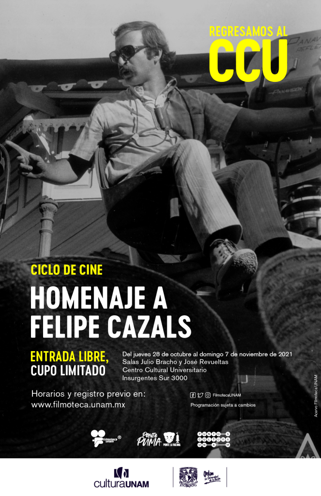 Filmoteca UNAM reabre sus salas con homenaje póstumo a Felipe Cazals